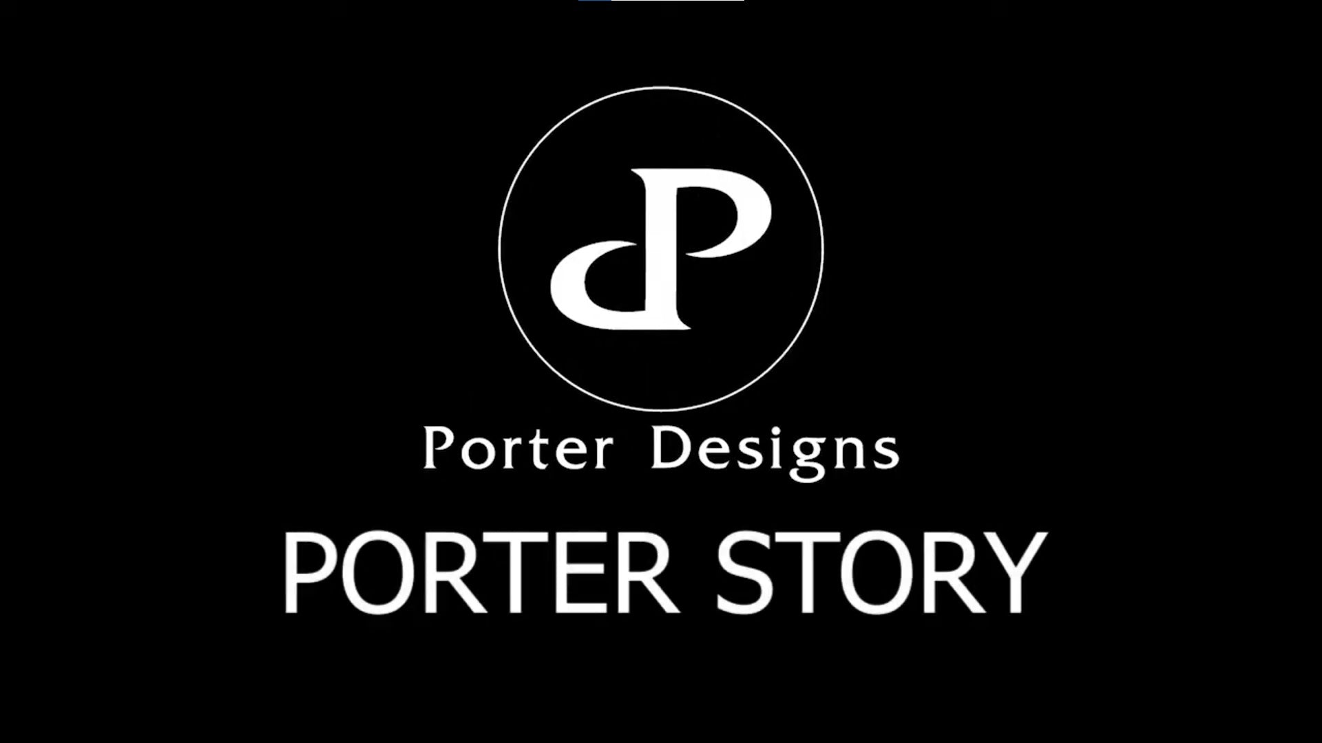 Load video: About Porter Designs Brand